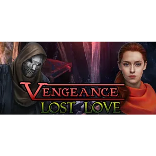 Vengeance: Lost Love (Steam/Global Instant Delivery)