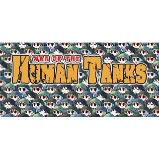 War of the Human Tanks (Steam/Global Instant Delivery)