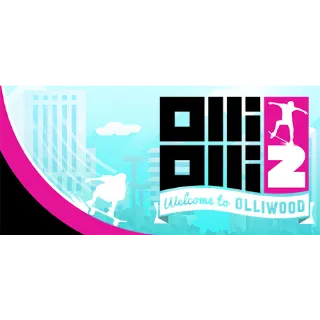OlliOlli2: Welcome to Olliwood (Steam/Global Instant Delivery)