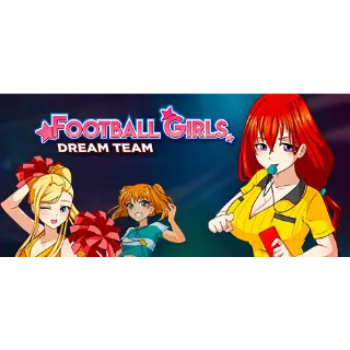 Football Girls: Dream Team(Steam/Global Instant Delivery/9)
