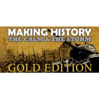 Making History: The Calm and the Storm Gold Edition (Steam/Global Instant Delivery)