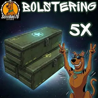 5x Bolstering