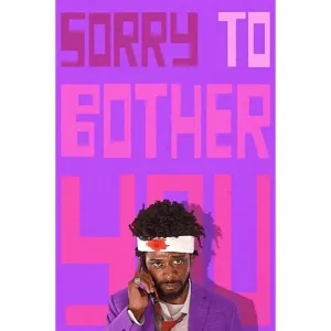 Sorry to Bother You