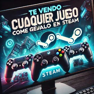 Vendo cualquier juego como regalo STEAM