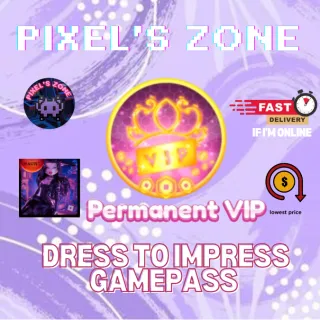 DRESS TO IMPRESS Permanent VIP