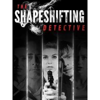 ✔️The Shapeshifting Detective
