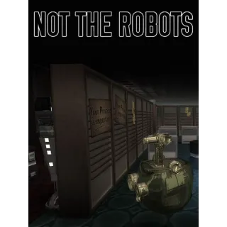 ✔️Not The Robots