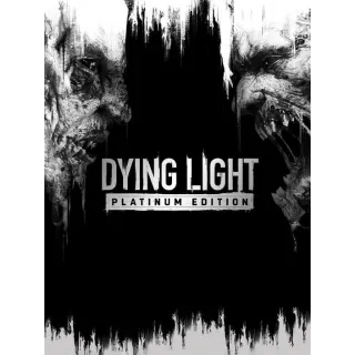 Dying Light: Platinum Edition - Steam