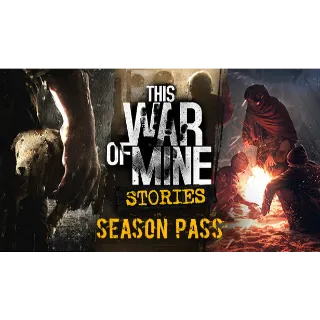 ✔️This War of Mine + Stories - Season Pass BUNDLE