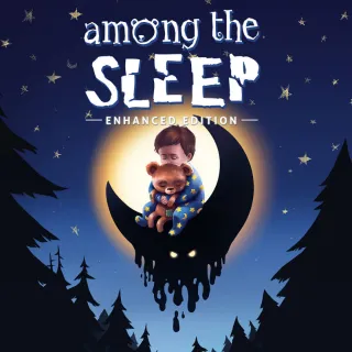 ✔️Among the Sleep - Enhanced Edition