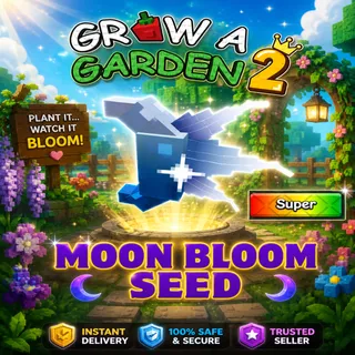 Moon Bloom Seed | Instant Delivery | Grow a Garden 2