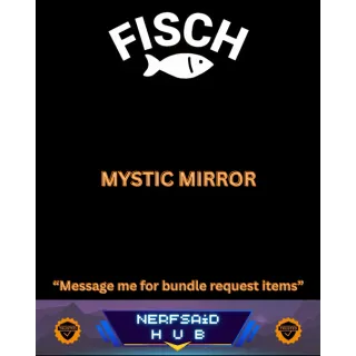 Mystic Mirror (Materials) | Fisch