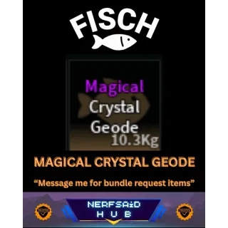 Magical Crystal Geode | Fisch