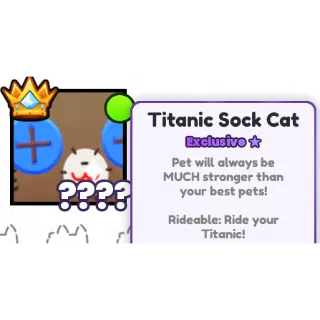 Titanic Sock Cat - Pet Sim 99 PS99