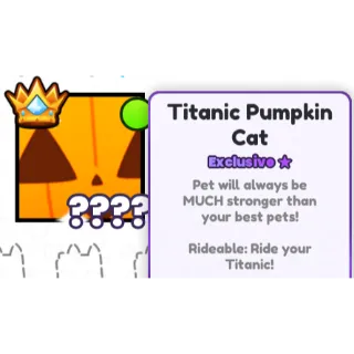 Titanic Pumpkin Cat - Pet Sim 99 - Level 95+