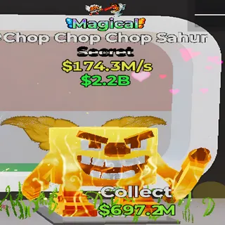 Chop Chop Chop Sahur Magical 2 Traits Fortnite Steal the Brainrot