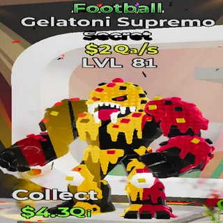 Gelatoni Supremo Football 2Qa/s Lvl 81 Fortnite Steal the Brainrot
