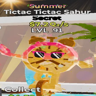 Tictac Tictac Sahur Summer 7.2Qa/s lvl 91 Fortnite Steal the Brainrot