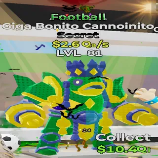 Giga Bonito Cannoinito Football 2.6Qa/s Lvl 81 2 Traits Fortnite Steal the Brainrot