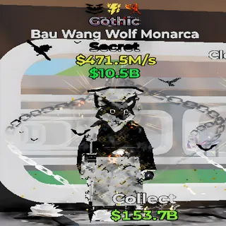Bau Wang Wolf Monarca Gothic 3 Traits Fortnite Steal the Brainrot