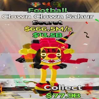 Clown Clown Sahur Football 3 Traits Fortnite Steal the Brainrot