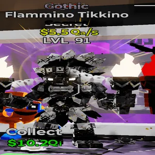 Flammino Tikkino Gothic 5.5Qa/s lvl 91 Fortnite Steal the Brainrot