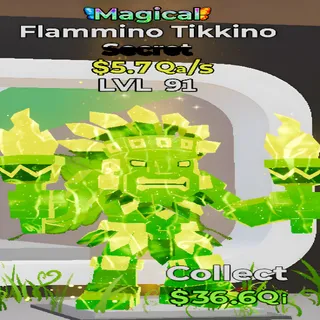 Flammino Tikkino Magical 5.7Qa/s Lvl 91 Fortnite Steal the Brainrot