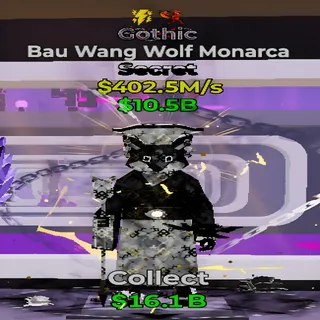 Bau Wang Wolf Monarca Gothic 2 Traits Fortnite Steal the Brainrot