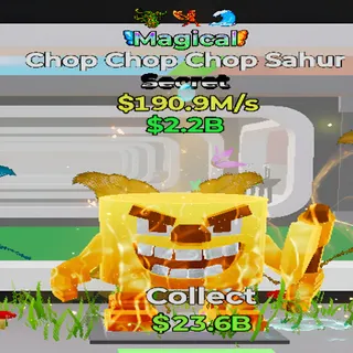 Chop Chop Chop Sahur Magical 3 Traits Fortnite Steal the Brainrot