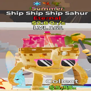 Ship Ship Ship Sahur Summer 3 Traits Fortnite Steal the Brainrot
