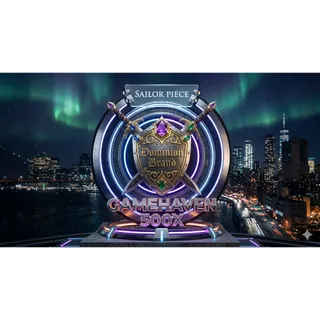 500X DOMINION BRAND | SAILOR PIECE 