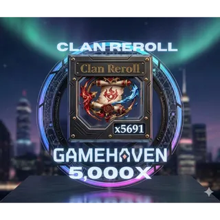 Clan Reroll