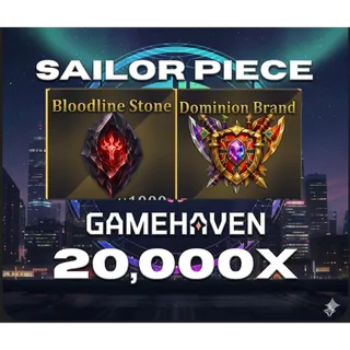 20,000 BLOODLINE STONE + 20,000 DOMINION BRAND SAILOR PIECE BEST BUNDLE 