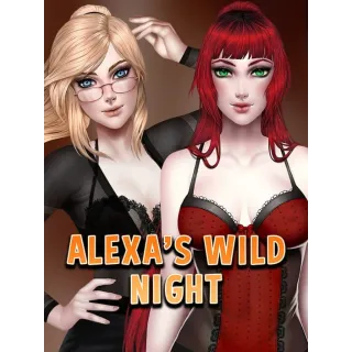 Alexa's Wild Night