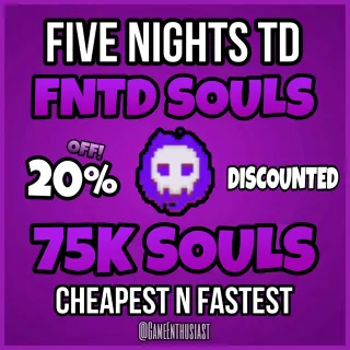 FNTD 75K SOULS FIVE NIGHTS TOWER DEFENSE