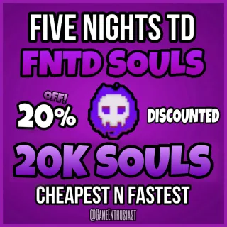 20K SOULS FIVE NIGHTS TOWER DEFENSE FNTD