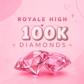 ROYALE HIGH 100K DIAMONDS