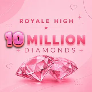 ROYALE HIGH 10 MILLION DIAMONDS