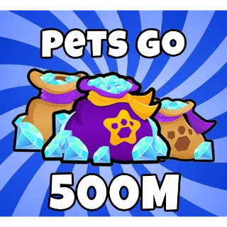 Pets Go 500 Million gems 