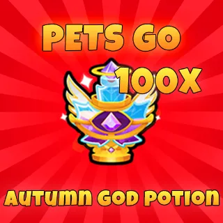 Pets Go 100 autumn God Potion