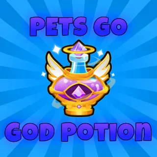 Pets Go God Potion (high chance for huge)