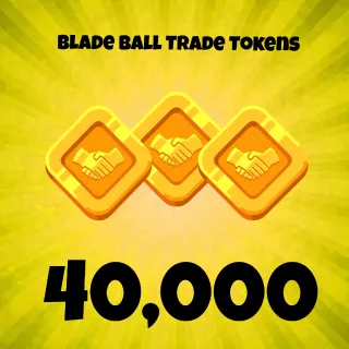 Blade ball 40000 trade tokens