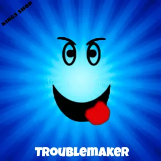 Limited item|(TM) Troublemaker