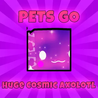 Pets Go Huge Cosmic Axolotl 1/5B 