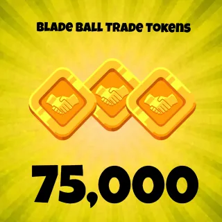 Blade ball 75000 trade tokens