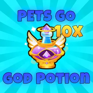 Pets Go 10 God Potion (high chance for huge)