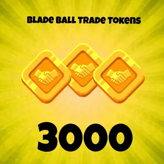 Blade ball 3000 trade tokens