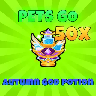 Pets Go 50 autumn God Potion