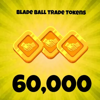 Blade ball 60000 trade tokens