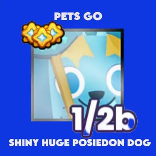 SHINY HUGE POSIEDON DOG